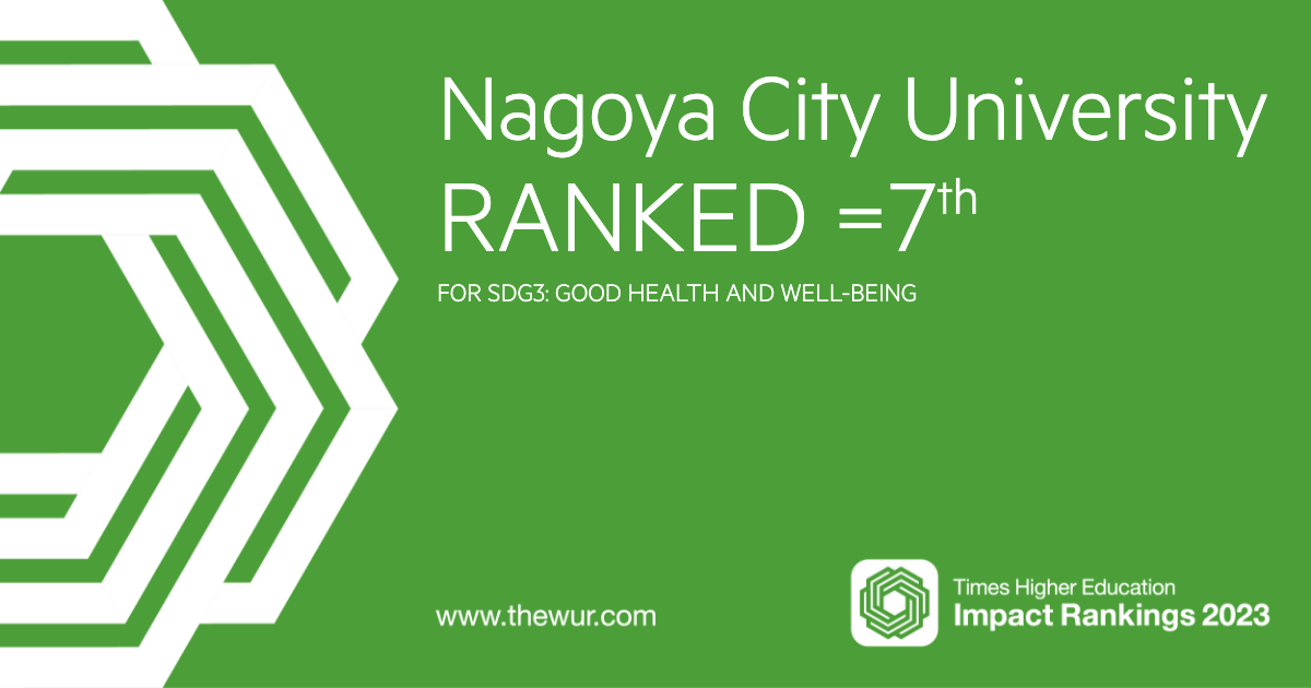 Nagoya City University ranked 7th in the world in SDG3, in THE Impact Rankings 2023